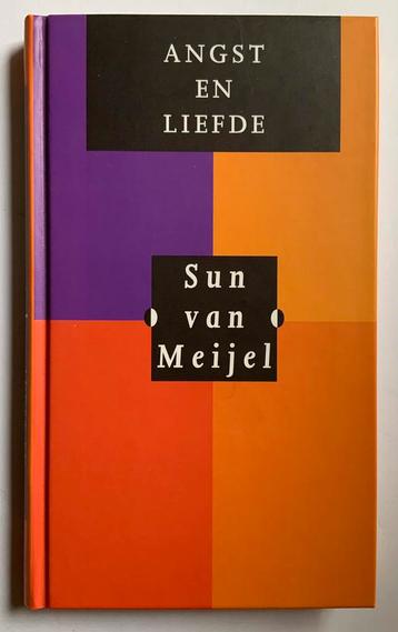 Sun van Meijel~ Angst en Liefde