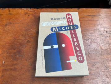 Michel Houellebecq - Onderworpen