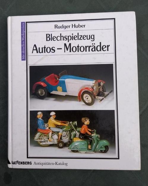 Blechspielzeug Autos - Motorräder - Rudger Huber, Boeken, Hobby en Vrije tijd, Gelezen, Overige onderwerpen, Ophalen of Verzenden