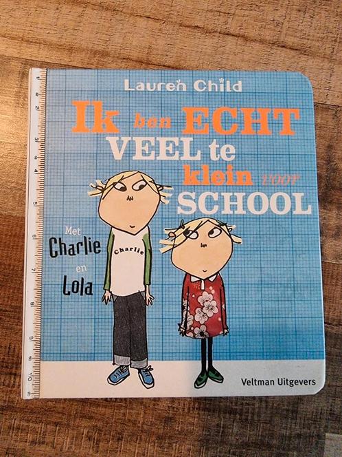 Lauren Child - Ik ben echt veel te klein voor school, Boeken, Kinderboeken | Baby's en Peuters, Zo goed als nieuw, Ophalen