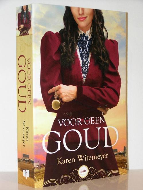 Karen Witemeyer - Voor geen goud (christelijke roman), Boeken, Romans, Zo goed als nieuw, Nederland, Ophalen of Verzenden