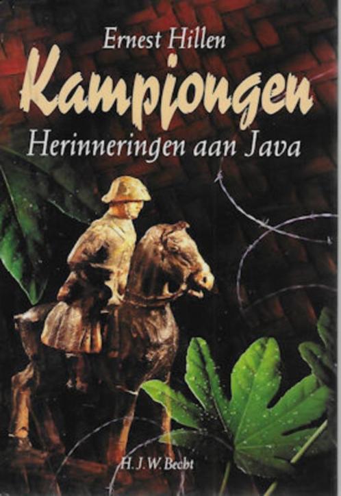 Ernest Hillen: Kampjongen - herinneringen aan Java, Boeken, Geschiedenis | Vaderland, Gelezen, Ophalen of Verzenden