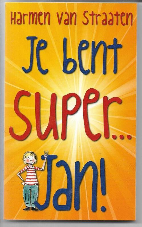 Harmen van Straaten - Je bent super...Jan! -kinderboekenweek, Boeken, Kinderboeken | Jeugd | onder 10 jaar, Gelezen, Ophalen of Verzenden
