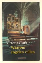 Clark, Victoria - Waarom engelen vallen