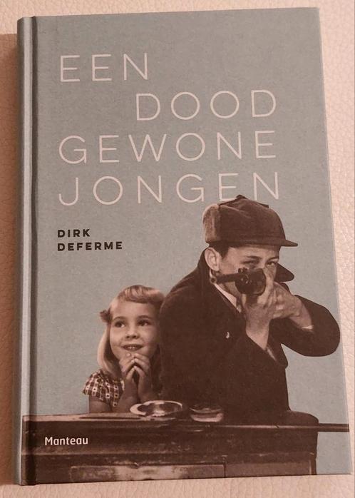 Dirk Deferme - Een doodgewone jongen, Boeken, Literatuur, Zo goed als nieuw, Ophalen of Verzenden