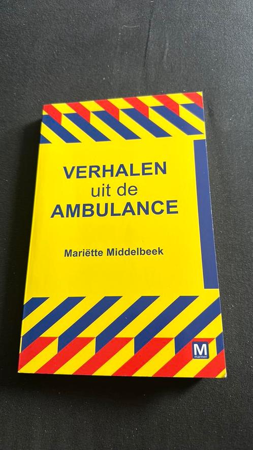 Mariëtte Middelbeek - Verhalen uit de ambulance, Boeken, Overige Boeken, Zo goed als nieuw, Ophalen of Verzenden