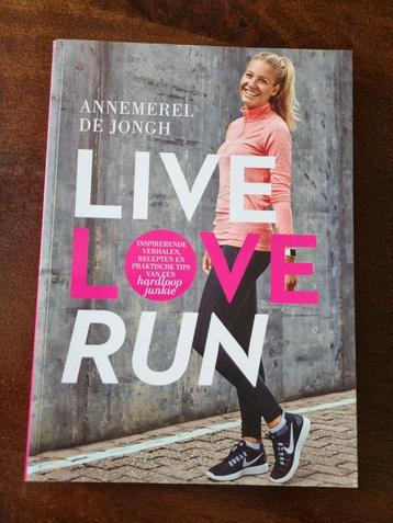 Annemerel de Jongh - Live, love, run