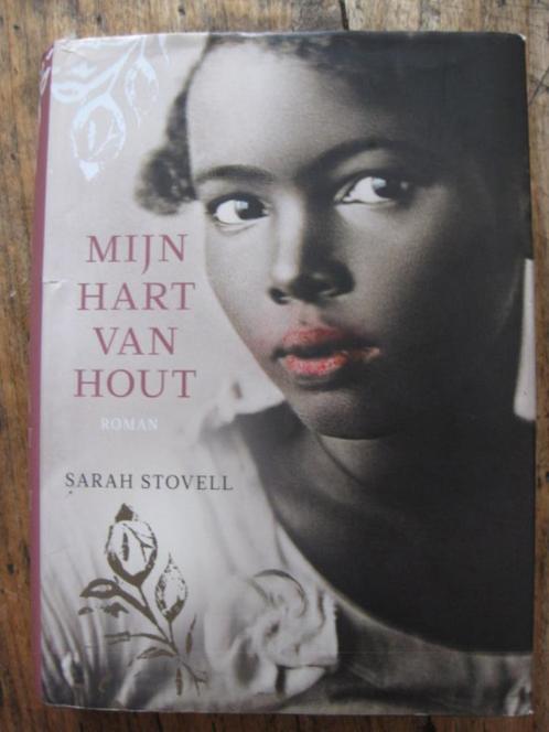 Sarah Stovell: mijn hart van hout ( boek over slavernij), Boeken, Romans, Zo goed als nieuw, Nederland, Ophalen of Verzenden