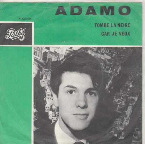 Adamo- Tombe La Neige- Car Je Veux- 1964 vinylsingle -FRANST, Cd's en Dvd's, Vinyl Singles, Gebruikt, Pop, Ophalen of Verzenden