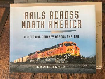 Rails across North America Hardcover 2016