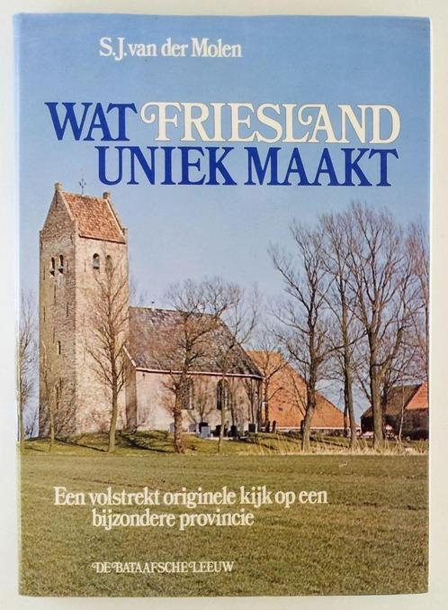 Molen, S.J. van der - Wat Friesland uniek maakt / Een volstr, Boeken, Streekboeken en Streekromans, Gelezen, Friesland, Verzenden