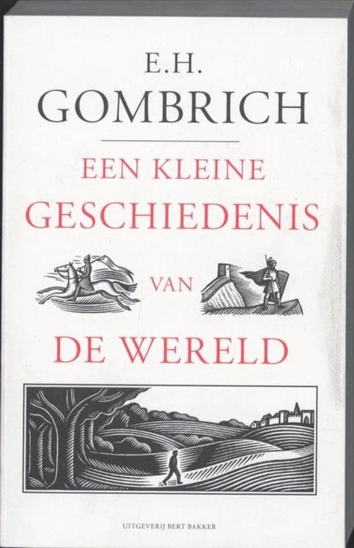 Eenkleine geschiedenis van de wereld - E.H. Gombrich  ISBN:, Boeken, Geschiedenis | Wereld, Gelezen, Overige gebieden, Ophalen of Verzenden
