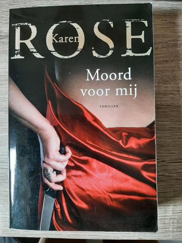 Karen Rose - Moord voor mij