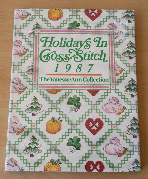 Holidays in Cross Stitch - The Vanessa-Ann Collection - 1987, Hobby en Vrije tijd, Borduren en Borduurmachines, Gebruikt, Patroon