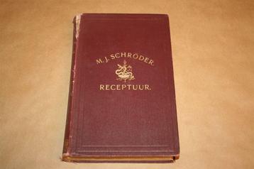 Handleiding Receptuur - M.J. Schröder - 1906 !!