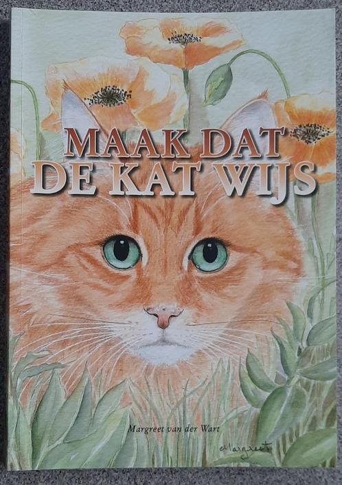 Maak dat de kat wijs - Margreet van der Wart, Boeken, Gedichten en Poëzie, Nieuw, Eén auteur, Ophalen of Verzenden
