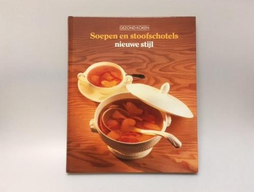 Soepen en stoofschotels nieuwe stijl, Boeken, Kookboeken, Gelezen, Voorgerechten en Soepen, Hoofdgerechten, Nederland en België