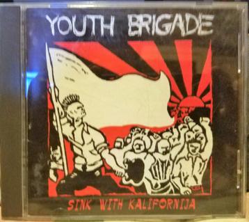 Youth Brigade - Sink with Kalifornia CD US HC Punk 1983-84
