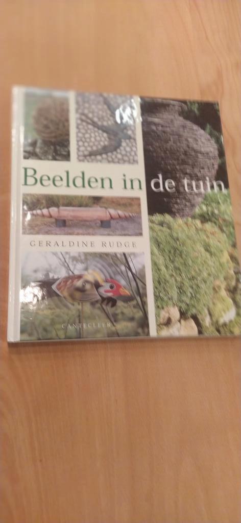 Beelden in de tuin  diverse tuinboeken Graldine Rudge, Boeken, Wonen en Tuinieren, Zo goed als nieuw, Tuinontwerpen, Ophalen of Verzenden