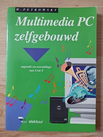 H. Petrowsky - Multimedia PC zelfgebouwd