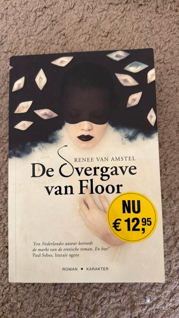 Renee van Amstel - De overgave van Floor