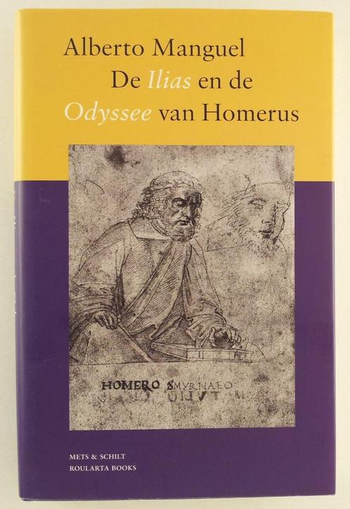 Manguel, Alberto - De Ilias en de Odyssee van Homerus, Boeken, Literatuur, Gelezen, Verzenden