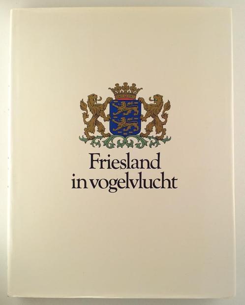 Leeuwarder Courant (redactie) - Friesland in vogelvlucht, Boeken, Streekboeken en Streekromans, Gelezen, Friesland, Verzenden