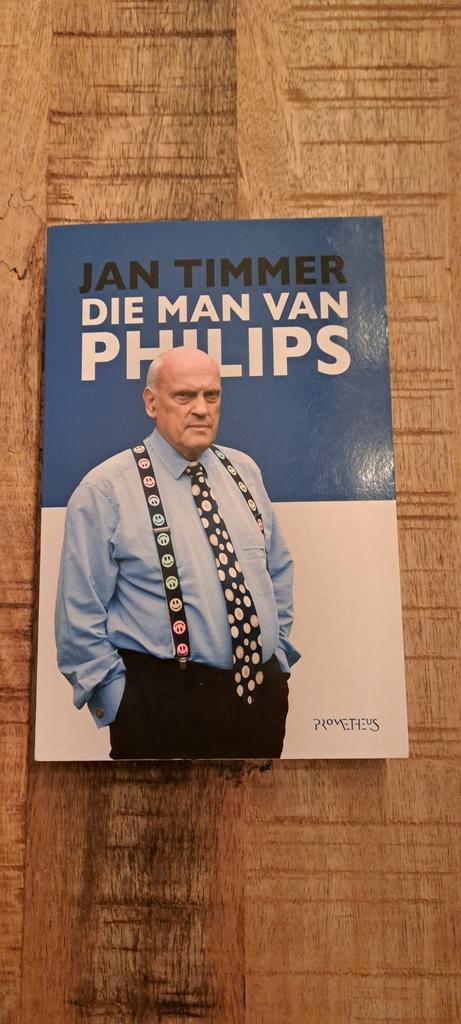 Jan Timmer - Die man van Philips, Boeken, Economie, Management en Marketing, Zo goed als nieuw, Ophalen of Verzenden