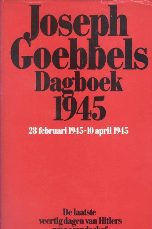 Joseph Goebbels Dagboek 1945, Boeken, Oorlog en Militair, Gelezen, Tweede Wereldoorlog, Ophalen of Verzenden