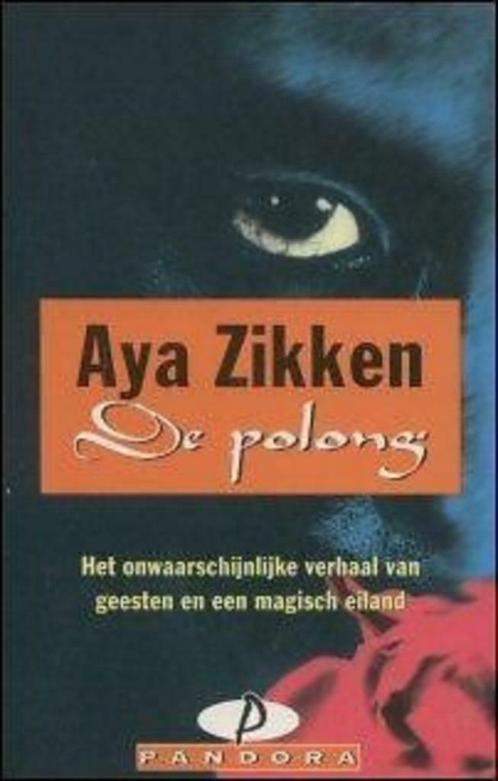 De Polong - Aya Zikken, Boeken, Literatuur, Zo goed als nieuw, Nederland, Ophalen of Verzenden