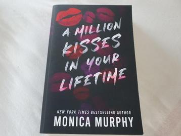 2022 A Million Kisses in Your Lifetime Auteur: Monica Murphy