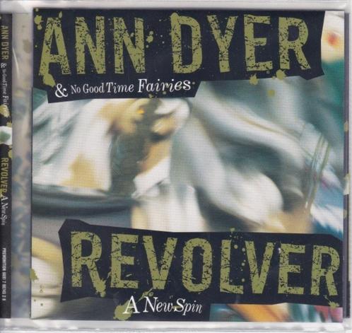 Anne Dyer &No Good Time Fairies-Revolver-A new spin-1999, Cd's en Dvd's, Cd's | Jazz en Blues, Jazz, 1980 tot heden, Ophalen of Verzenden