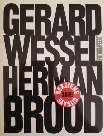 Gerard Wessel fotografeert Herman Brood  (nieuw exemplaar)
