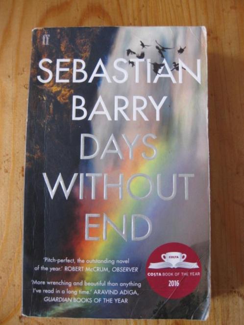 Sebastian Barry: days without end (English text), Boeken, Literatuur, Gelezen, Amerika, Ophalen of Verzenden