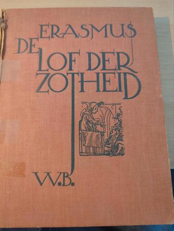 Erasmus - Lof der Zotheid (4e druk, wereldbibliotheek)