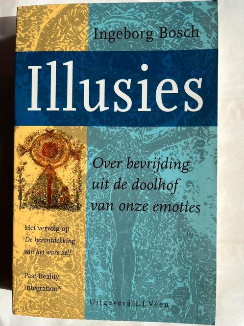 ILLUSIES  Ingeborg Bosch, Boeken, Esoterie en Spiritualiteit, Zo goed als nieuw, Ophalen of Verzenden