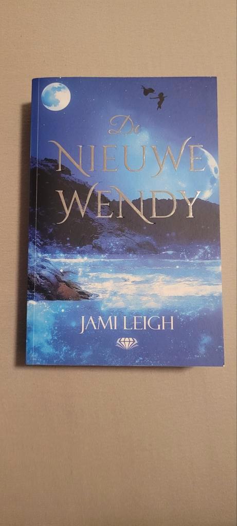 Jami Leigh - De nieuwe Wendy, Boeken, Kinderboeken | Jeugd | 13 jaar en ouder, Zo goed als nieuw, Ophalen of Verzenden