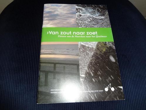 Fietsroute Van Zout naar Zoet Noordzee IJsselmeer, Boeken, Reisgidsen, Nieuw, Fiets- of Wandelgids, Benelux, Ophalen of Verzenden