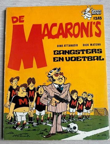 De Macaroni’s Gangsters en voetbal 1e druk 1973
