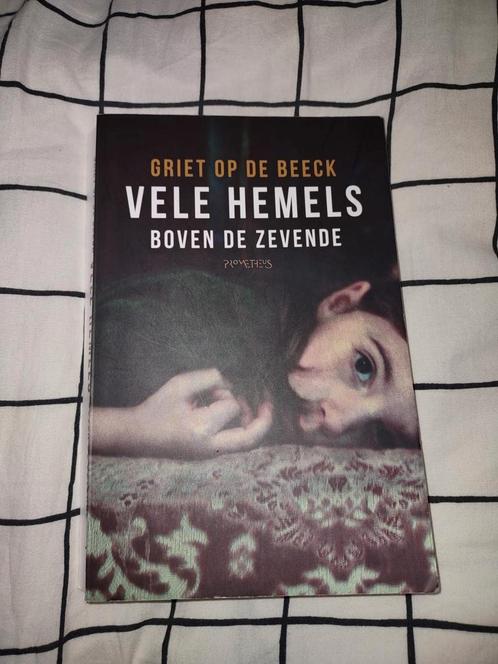 Griet Op de Beeck - Vele hemels boven de zevende, Boeken, Literatuur, Zo goed als nieuw, Ophalen of Verzenden