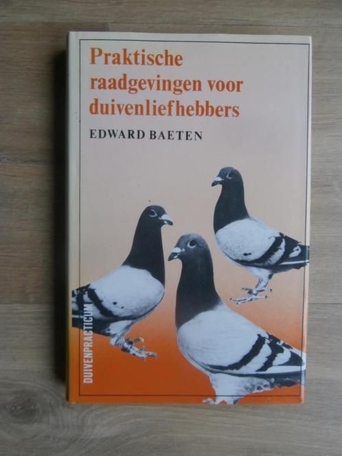 Praktische raadgevingen voor duivenliefhebbers - E. Baeten, Boeken, Hobby en Vrije tijd, Zo goed als nieuw, Verzenden