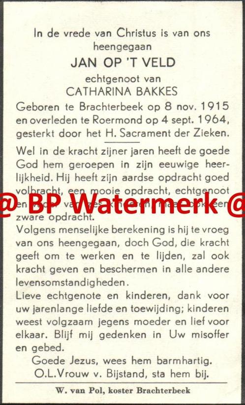 Veld op t Jan 1915 Brachterbeek 1964 Roermond x Bakkes - 215, Verzamelen, Bidprentjes en Rouwkaarten, Bidprentje, Ophalen of Verzenden