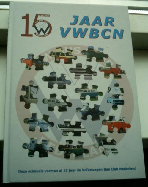 15 jaar VWBCN: Volkswagen Bus Club Nederland(Boer,Mackay)., Boeken, Auto's | Boeken, Zo goed als nieuw, Volkswagen, Ophalen of Verzenden