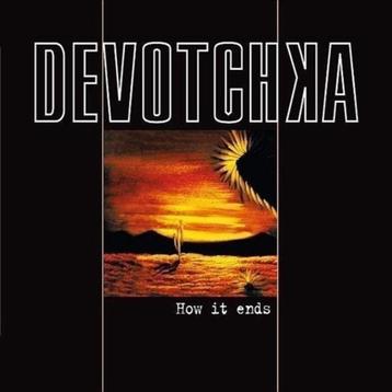Devotchka-How it ends- 2007
