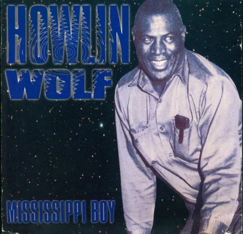 Howlin' Wolf – Mississippi Boy, Cd's en Dvd's, Cd's | Jazz en Blues, Zo goed als nieuw, Blues, Ophalen of Verzenden