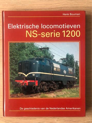 Elektrische locomotieven NS serie 1200 - Henk Bouman