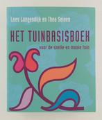 Langendijk, Loes - Het tuinbasisboek / voor de snelle en moo