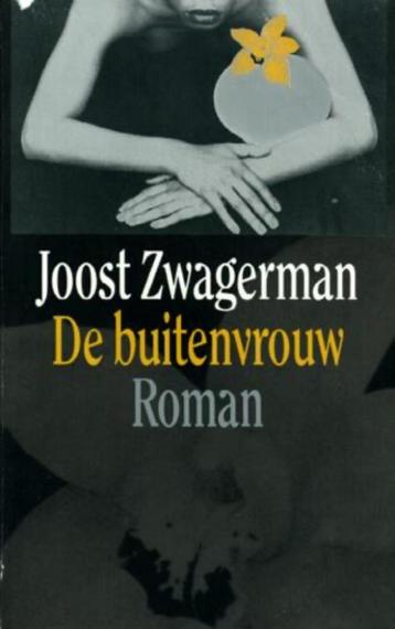 De buitenvrouw Joost Zwagerman