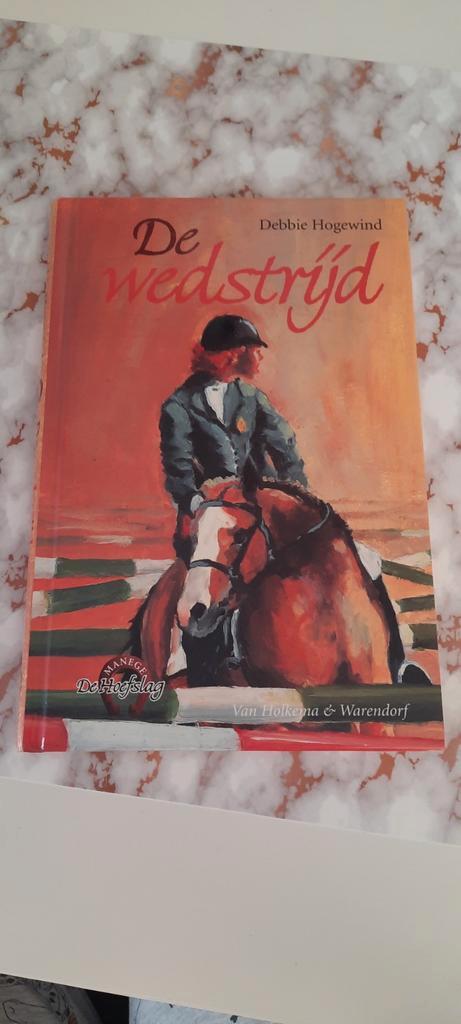 De Wedstrijd, paarden boek, Boeken, Kinderboeken | Jeugd | 13 jaar en ouder, Zo goed als nieuw, Fictie, Ophalen of Verzenden