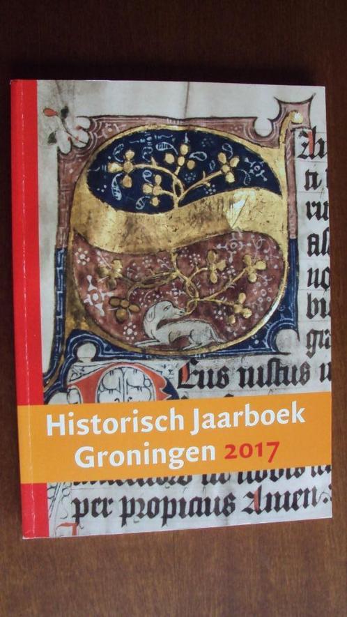 Historisch Jaarboek Groningen 2017 / Stad & Lande Groningen, Boeken, Geschiedenis | Stad en Regio, Zo goed als nieuw, Verzenden